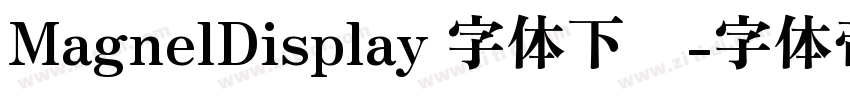 MagnelDisplay 字体下载字体转换